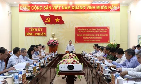 Đoàn kiểm tra của Ban Bí thư làm việc với Ban thường vụ Tỉnh ủy Bình Thuận