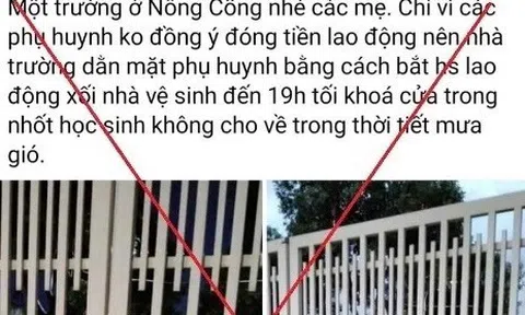 Công an xác minh thông tin nhà trường ‘dằn mặt’ phụ huynh bằng cách bắt học sinh dọn vệ sinh đến tối