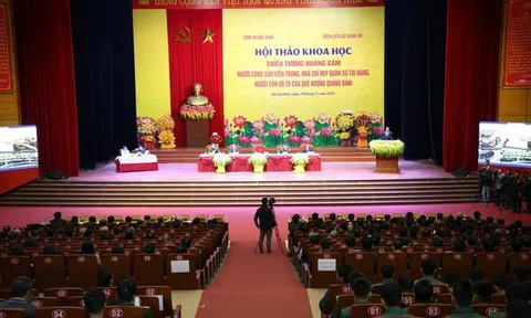 Hội thảo khoa học về Thiếu tướng Hoàng Sâm - người con ưu tú của Quảng Bình