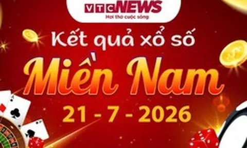 XSMN 21/7 - Kết quả xổ số miền Nam hôm nay 21/7/2026