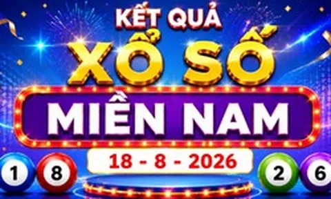 XSMN 18/8 - Kết quả XSMN hôm nay thứ Ba ngày 18/8/2026