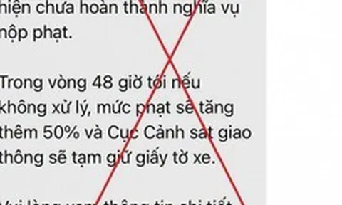 Hiểm họa không ngờ từ tin nhắn “phạt nguội” yêu cầu chuyển tiền trong 48 giờ