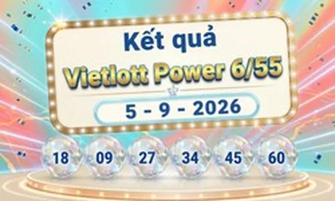 Vietlott 5/9 - Kết quả xổ số Vietlott Power 6/55 hôm nay 5/9/2026